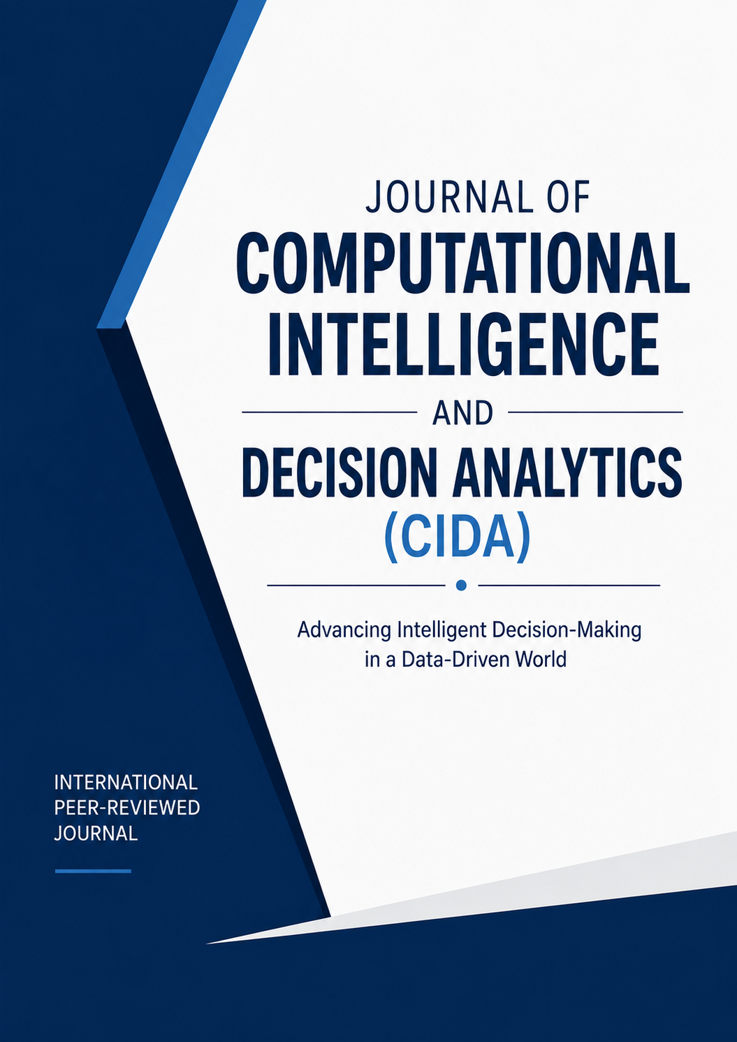 					View Vol. 1 No. 1 (2026):  Journal of Computational Intelligence and Decision Analytics
				